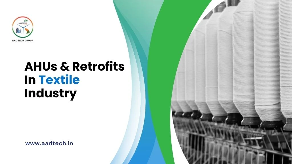 AHU in textile industry