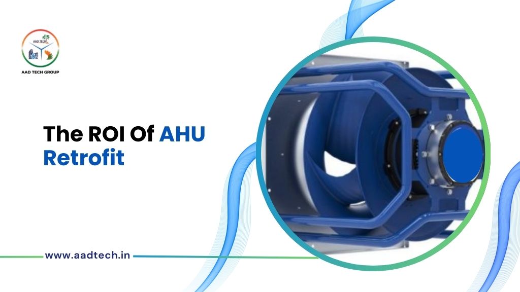 Close-up view of a blue industrial fan component used in air handling unit (AHU) systems.