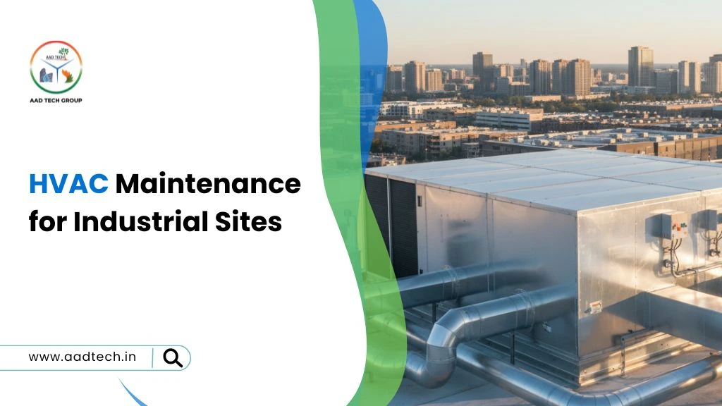 HVAC system maintenance for industrial sites India