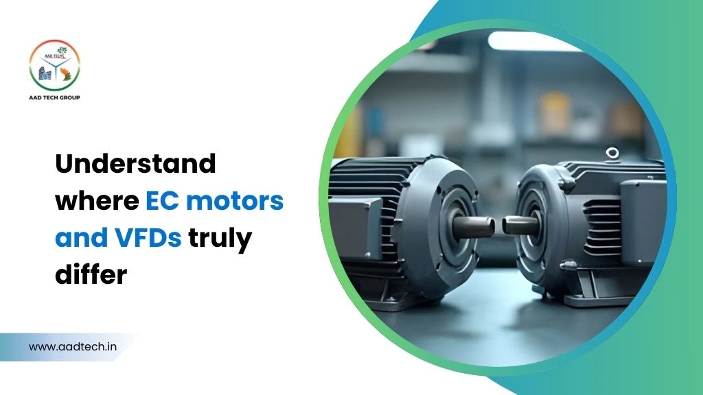 Electronically commutated motor vs VFD comparison