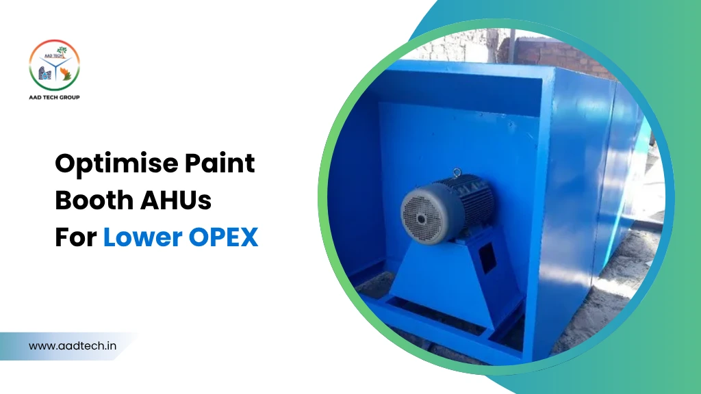 Industrial paint booth AHU system designed for energy-efficient airflow control and reduced operational costs in manufacturing plants