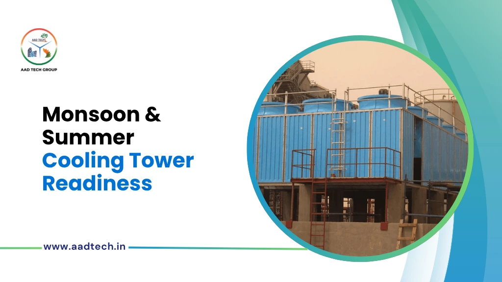 Industrial cooling tower prepared for monsoon and summer operations to maintain reliable cooling performance and efficiency.